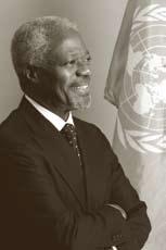 YK:n pääsihteeri Kofi Annan ja YK:n henkilöstö Sergio Vieira de Mellon ja kaikkien niiden YK:n virkamiesten muistoksi, jotka ovat saaneet surmansa tehdessään työtään maailmanrauhan hyväksi.