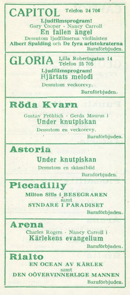 Nancy Gerda CAPITOL Telefon 24 706 Ljudfllmsprograml Gary Cooper Carroll En fallen ängel Dessutom ljudfilnierna violinisten Albert Spalding och De fyra aristokraterna Bnrnförbjuden.