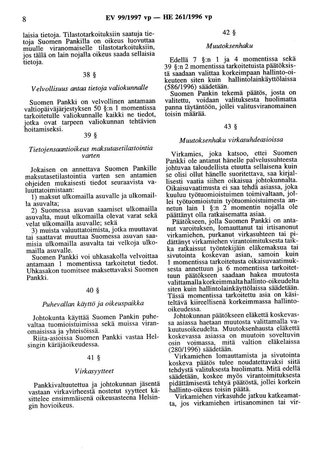 8 EV 99/1997 vp - HE 261/1996 vp laisia tietoja.