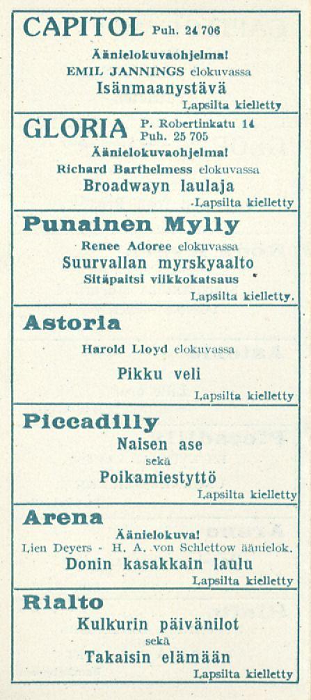 ' CAPITOL Puh 24 706 Aanielokuvaohjelma! EMIL JANNINGS elokuvassa Isänmaanystävä jpf ADIA vlä-v/rvlf-» P. Robertinkatu 14 p u h. 25 705 Aanielokuvaohjelma!