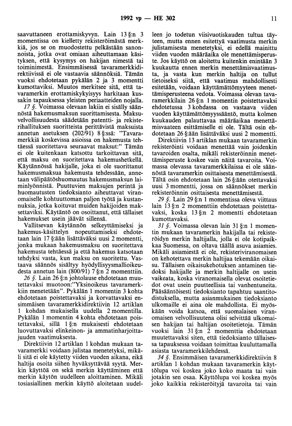 1992 vp- HE 302 11 saavuttaneen erottamiskyvyn.