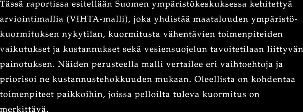 kaikkea kustannustehokkuus-ajattelusta.