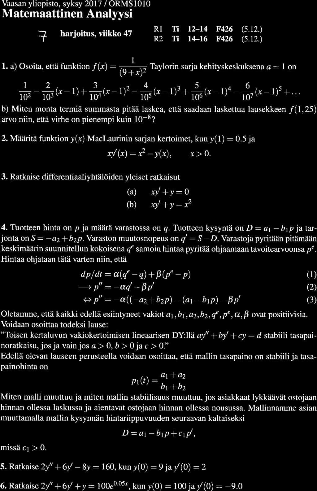 Vsn yps, syksy 207 / ORMS00 Memnen Anyys J fhu.us, vkk 47 R T R2 T 2-4 6 F426 F426 s.2. s.2.. Os, eä fun fn /- OTæ Tyn s kehyskeskuksen n # - u-, _D2 _f"- 3'- * - fø- 5 b Men mn emä summs pää ske, eä sdn skeu usekkeen f,25 v nn, eä vhe n penemp kun 0-8 2.