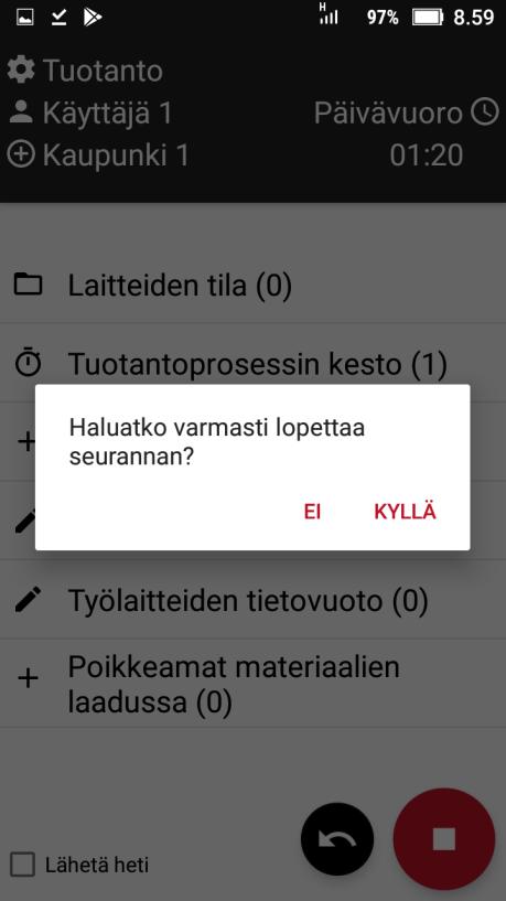 Sovellusmittarit lähetys 3 Painamalla Seurantahavainnon lopettaminen painiketta () sovellus kysyy sinulta