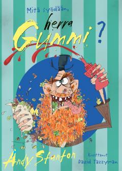 puhuva irakilaispakolainen Muhis. Stanton, Andy, ekirjoittaja. Stanton, Andy, ekirjoittaja. Herra Gummi ja tanssiva karhu Mitä syödään, herra Gummi?