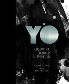 Suomi Yö : kirja unesta ja pimeän salaisuuksista