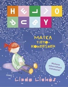 mitä ohjelmointi on. Esimerkkikielenä helppo Scratch. 61.4 Liukas, Linda 68.
