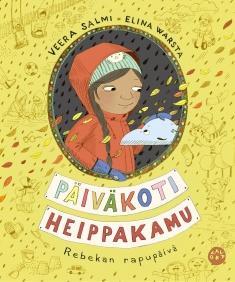 Rebekan rapupäivä aloittaa uuden kirjasarjan "Päiväkoti Heippakamu".