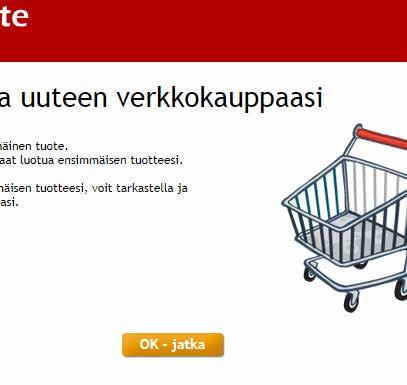 Ennen varsinaisen kaupan perustamista pitää luoda ensimmäinen tuote.
