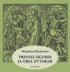 Bram Stoker: Dracula Selkomukautus: Johan Werkmäster Suomennos: Ari Sainio ISBN 978-951-580-666-6 Opike / KVL 2017 Hinta 16 euroa Uljas prinssi Sigfrid ja orja Ottokar Kirja kertoo saksalaisen