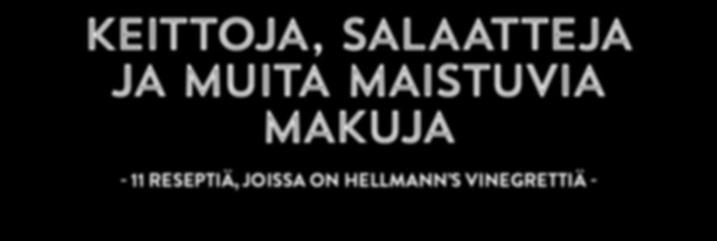 - 11 RESEPTIÄ, JOISSA