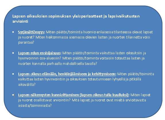 Listaa eri vaihtoehdoista Hyvät/neutraalit/kielteiset vaikutukset: o Esimerkiksi ()erityisen tuen tarpeen lasten oppimahdollisuudet lisääntyvät, (/) ei vaikutusta, () oppimismahdollisuudet