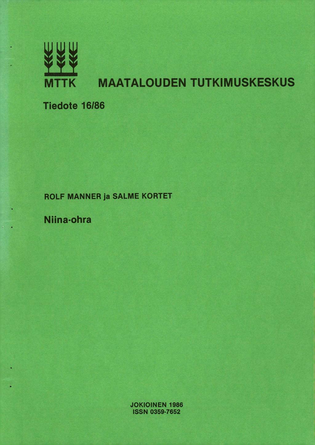 MTTK MAATALOUDEN TUTKIMUSKESKUS Tiedote 16/86 ROLF