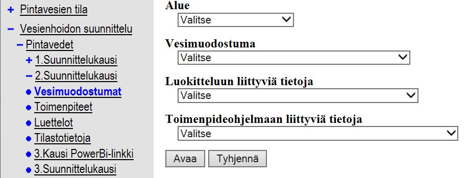 SYKEn avoin tieto palvelu Palvelusta voi hakea mm.