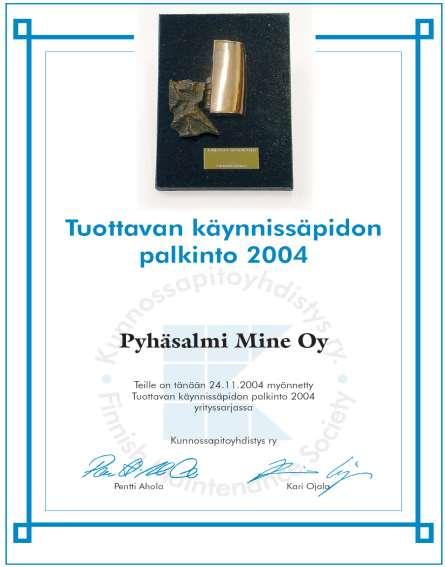 Pyhäsalmi Mine Oy KUNNOSSAPITOYHDISTYS ry PERUSTELUT PYHÄSALMI MINE OY ON EDELLÄKÄVIJÄ UUSIEN KUNNOSSAPITO- JA KUNNONVALVONTATEKNIIKOIDEN KÄYTTÖÖNOTOSSA JA HYÖDYNTÄMISESSÄ.