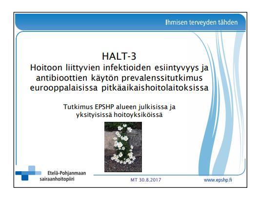 HALT-3 ja uusi tartuntatautilaki 1227/2016 Hygieniahoitajan face to face tapaamiset organisaatioiden