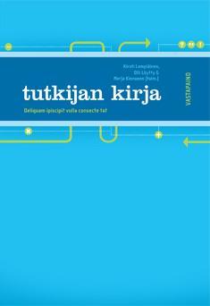 Marja-Liisa Kakkuri-Knuuttila & Kaisa Heinlahti 2006: Mitä on tutkimus? Argumentaatio ja tieteenfilosofia.