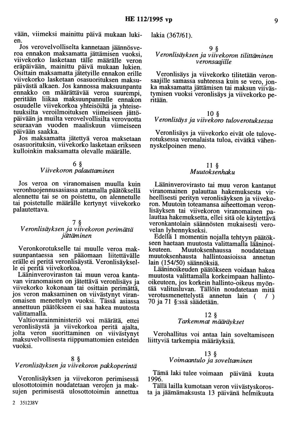 HE 112/1995 vp 9 vään, viimeksi mainittu päivä mukaan lukien.