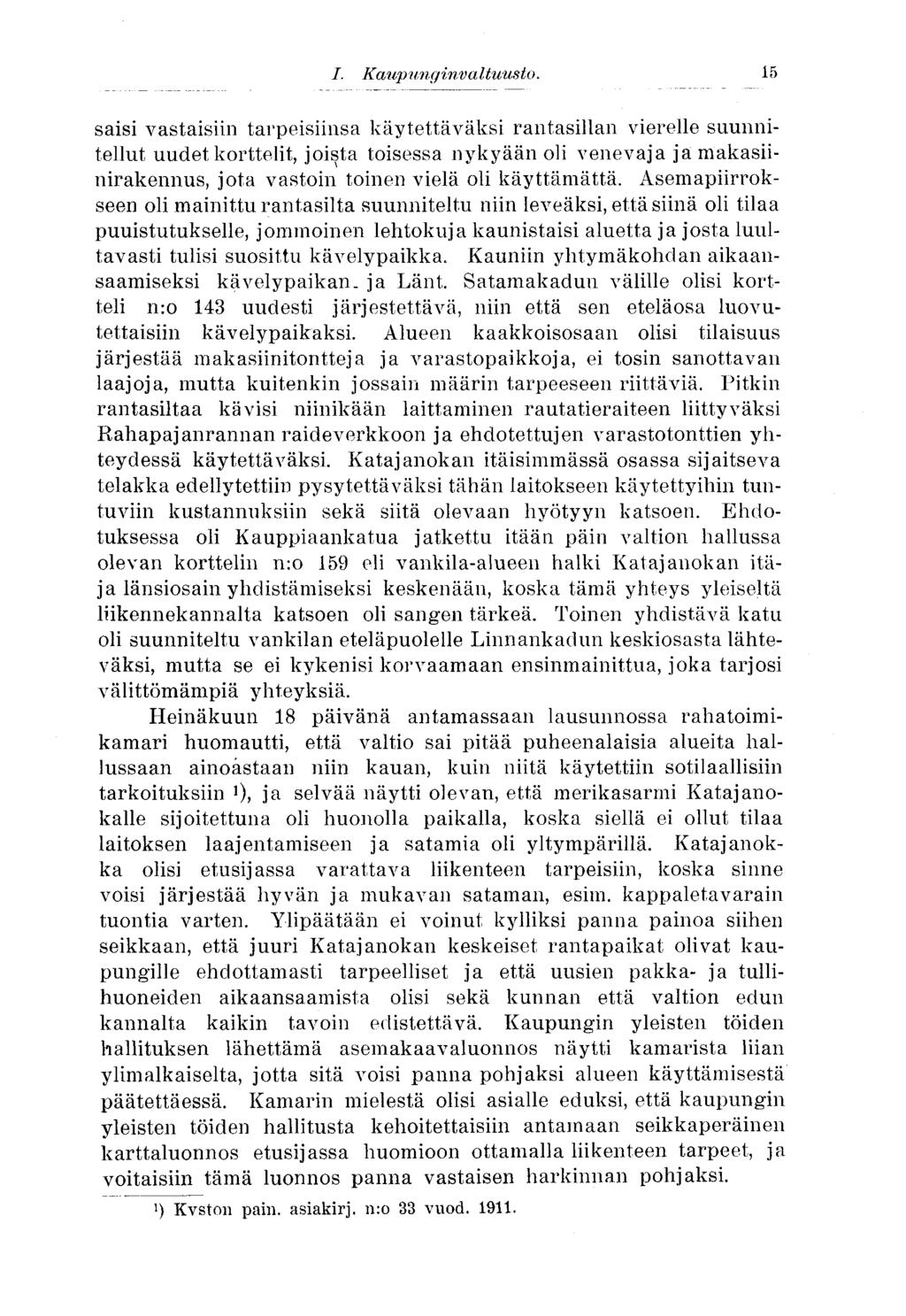 15^I. Kaupunginvaltuusto.