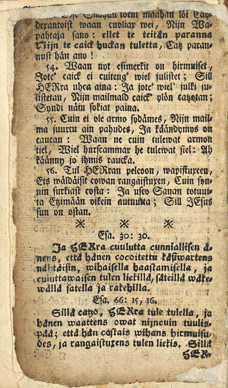 . wtnl maahan löi tzay» 'dexäntoist waan cuoliax wei, Nijn Mapahtaja sano: ellet te teitän paranna Nijn te caick huckan tuletta, Catz parannust hän ano! 54.