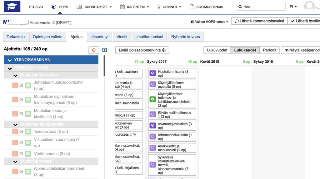 Ajoitus Tarkista opintojakson ajoitus koulutuksen opetussuunnitelmasta (OPS) Kaikki opetussuunnitelmat opinto-opas.lamk.fi (opetussuunnitelmat 1.8.