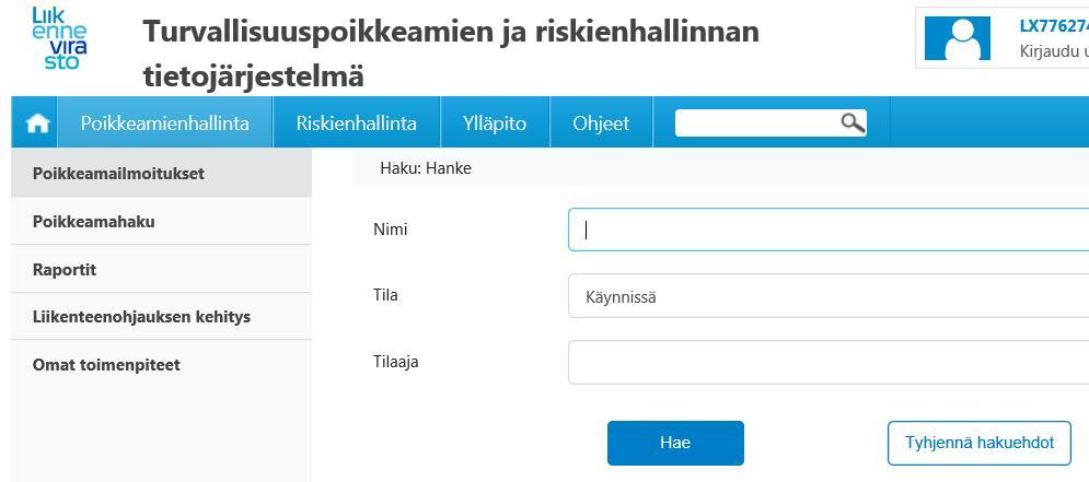 Poikkeamien ilmoittaminen Haun voi tehdä tyhjällä hakukentällä.