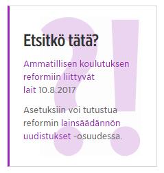 OKM:n ja OPH:n reformituki http://minedu.fi/amisreformi http://minedu.fi/henkilokohtaistaminen http://www.oph.fi/reformintuki/laatu You tube: https://www.youtube.com/watch?v=rnibsgmuaoo 26.9.