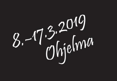 45 Päivähoidon lapset 11.30 Alakoulu Nuorisotoimi LA 16.3. 13.00 Iltaruskon palvelukeskus 13.45 Annakoti 18.00 Tervatupa, liput 5 KE 13.3. SU 17.3. 19.00 Kunnantalon valtuustosali, liput 10, alle 18v.