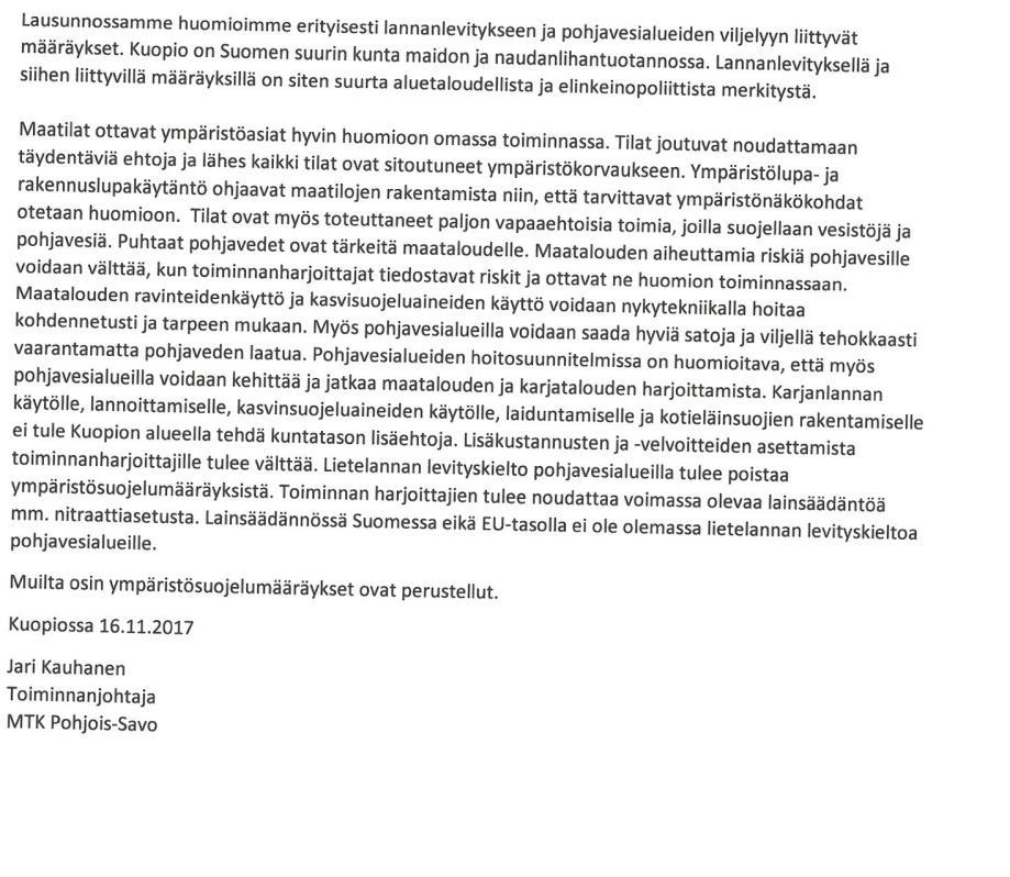 Kuopion kaupunki Pöytäkirja 9/2017 7 (7) 4. Pohjois-Savon pelastuslaitos Pohjois-Savon pelastuslaitoksella ei ole huomautettavaa esitettyyn asiaan. 5.