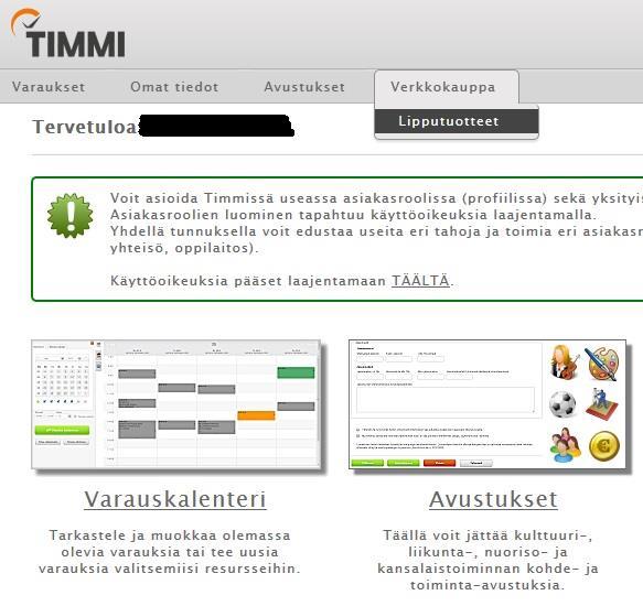 Käyttöohjeet Timmi järjestelmään 3 Verkkokauppa Verkkokaupassa asioidaan aina yksityishenkilön roolissa.