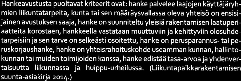 suunniteltu yleisiä rakentamisen laatuperi aatteita korostaen, hankkeella vastataan muuttuviinja kehittyviin