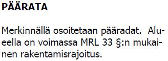 Nosto Consulting Oy 7 (15) Kaikista niistä tien linjaukseen tai muuhun muuttamiseen liittyvistä suunnitelmista tai toimenpiteistä, jotka koskevat asemakaavoittamattomia tien osia, tulee varata