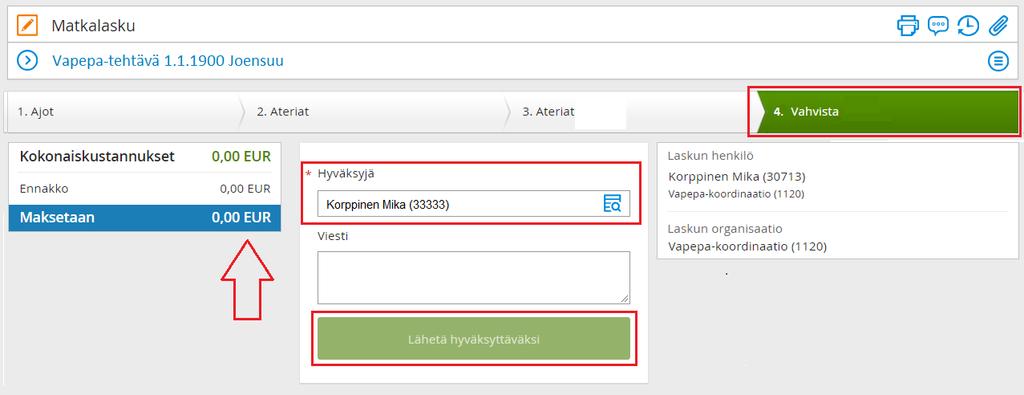 LASKUN LÄHETTÄMINEN MAKSUUN Klikkaa yläpalkista VAHVISTA päästäksesi lähettämään laskusi käsittelyyn. Tarkasta kokonaiskustannuksista, että laskuttamasi matkat näkyvät oikein.