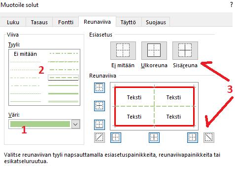 Kuva 17 REUNAVIIVA ja TÄYTTÖ Reunaviivat ja täyttö voidaan määrittää joko Aloitus välilehden komennoista tai avaamalla Muokkaa solut näkymä Maalataan ensin muokattava alue ja sitten