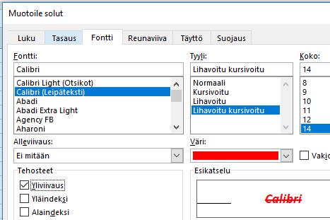 9 Fontti Voidaan käyttää kaikkia vaihtoehtoja ja määrittää ne yhdellä kertaa.