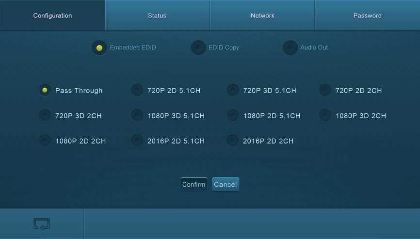 Return Figure 5-11 Embedded EDID All internal EDID settings of the are shown in the above interface. Users can select the EDID in accordance with actual needs.