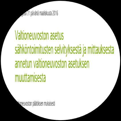 Työ jatkuu sähkömarkkina-asetusten muutostarpeiden osalta Tehtävien ja velvoitteiden määrittäminen sähköntoimitusten ja taseselvityksen osalta (Avoin toimittaja / Datahub / Jakeluverkonhaltija /