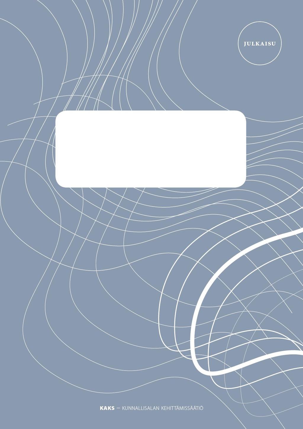 Raitio Katja, Sevón Eija & Rönkä Anna Digitaalinen oppimispeli