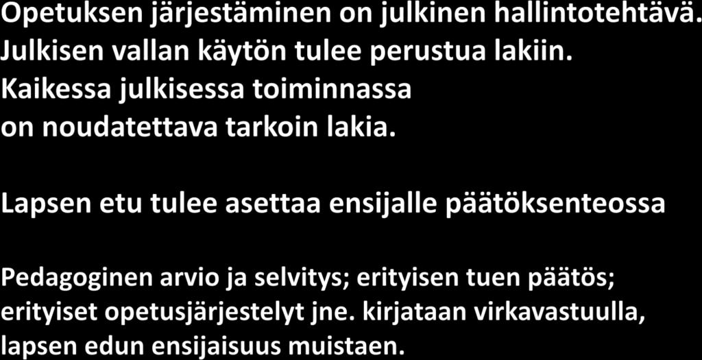 opiskeluhuollon olematonta omavalvontaa Monta hiljaista