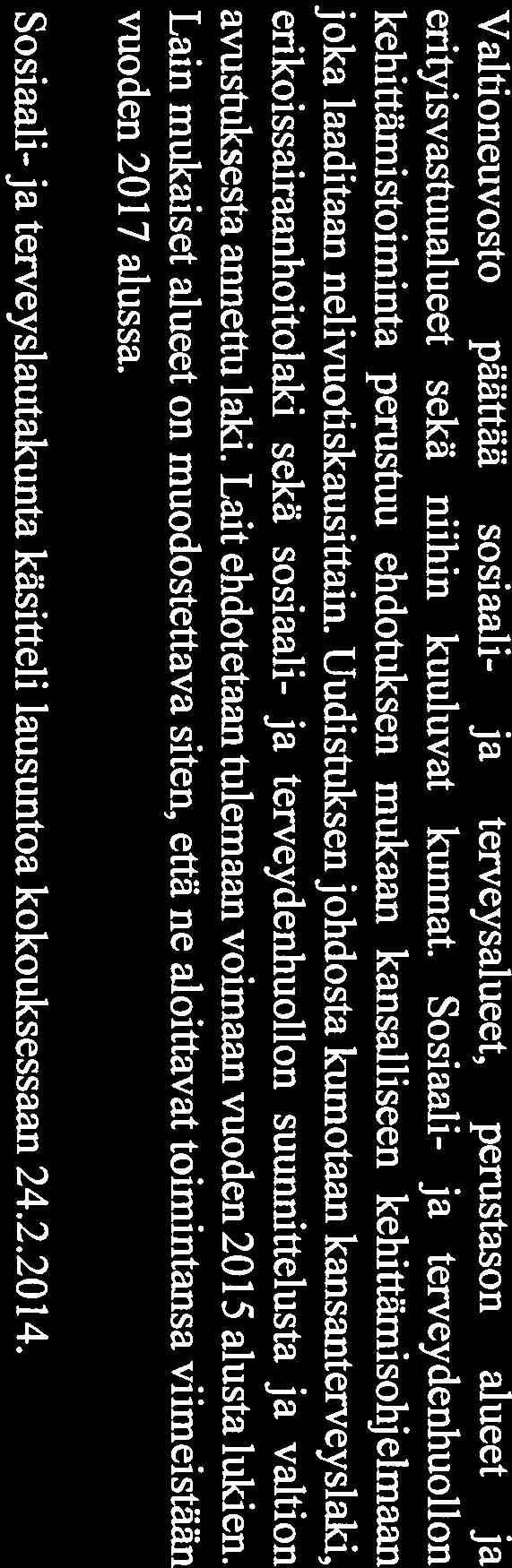 SÅMEDIGGI PÖYTÄKJRJA 3/2014 Hallitus 5.3.2014 sivu 14 (26) Sh 10 jatkuu.