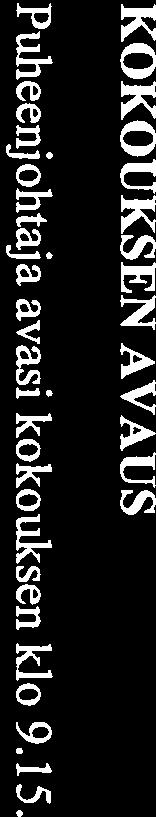 Hallitus 5.3.2014 sivu 2 (26) Sh 1 5.3.2014 KOKOUKSEN AVAUS Puheenjohtaja avasi kokouksen klo 9.15. Sh 2 5.3.20 14 KOKOUKSEN LAILLISUUS JA PÄÄTÖSVALTAISUUS Esitys: Kokous todettaneen lailliseksi ja päätösvaltaiseksi.