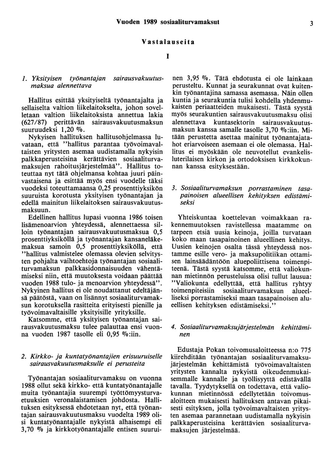 Vuoden 1989 sosiaaliturvamaksut 3 Vastalauseita 1 1.