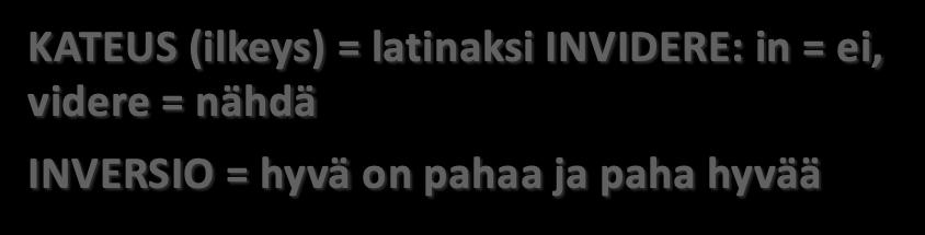 Jos et hyväksy tietoisuutta mahdollisesta sisäisestä peilistä, aiheutat itsesi nujertamisen: Kun joku yrittää loukata sinua, herää tietoisuus tavastasi mitätöidä itseäsi.