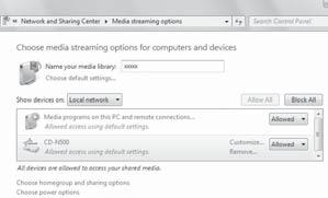 1 Käynnistä Windows Media Player 12 - ohjelma tietokoneessa. 2 Valitse Stream, sitten Turn on media streaming. Tietokoneen ohjausikkuna tulee näkyviin. 3 Napsauta Turn on media streaming.