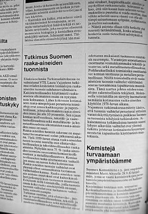Suomesta WICE:n jäseninä ovat useat suuret metsä-, kemian- ja metalliteollisuuden sekä energia-alan yritykset.