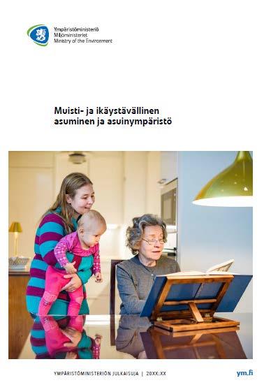 Opas julkaistaan keväällä 2019 Käsikirjoitus valmistunut 10/2018 Opas julkaistaan kevään 2019 aikana julkaisusarjassa Ympäristöministeriön julkaisuja Opas julkaistaan ilmaisena pdf:nä Valtioneuvoston