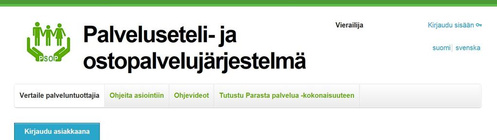 1 JÄRJESTELMÄÄN KIRJAUTUMINEN Mene selaimella osoitteeseen https://parastapalvelua.fi/.