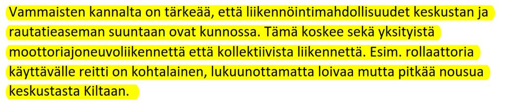 Lausunto esimerkkejä Asemakaavalla ei pystytä vaikuttamaan reittien kaltevuuksiin asemakaava-alueen ulkopuolella.