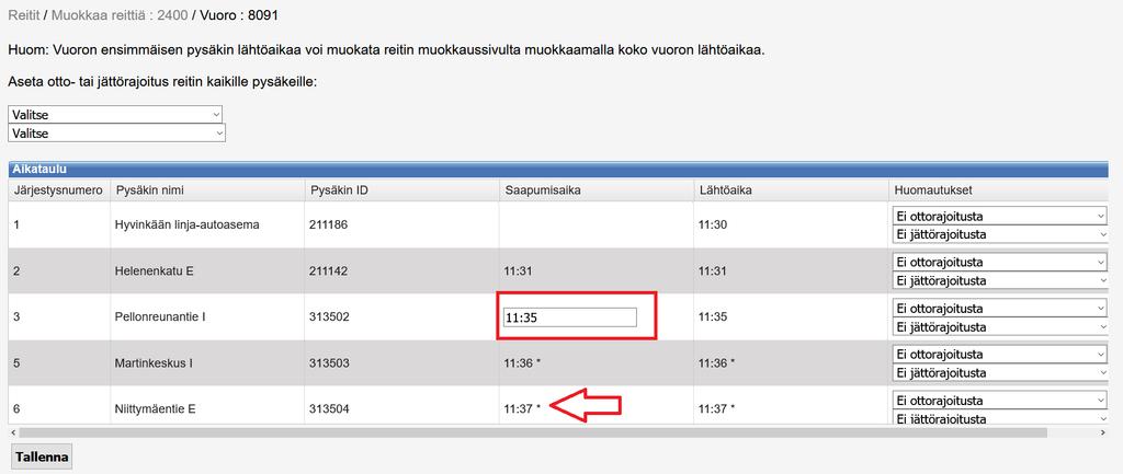 Ohje 27 (35) Vuoron pysäkkiaikojen muuttaminen HUOM. Jos haluat muuttaa ensimmäisen pysäkin lähtöaikaa, se pitää tehdä edellisessä vuorotaulukossa klikkaamalla halutun vuoron lähtöaikaa. (Ks.