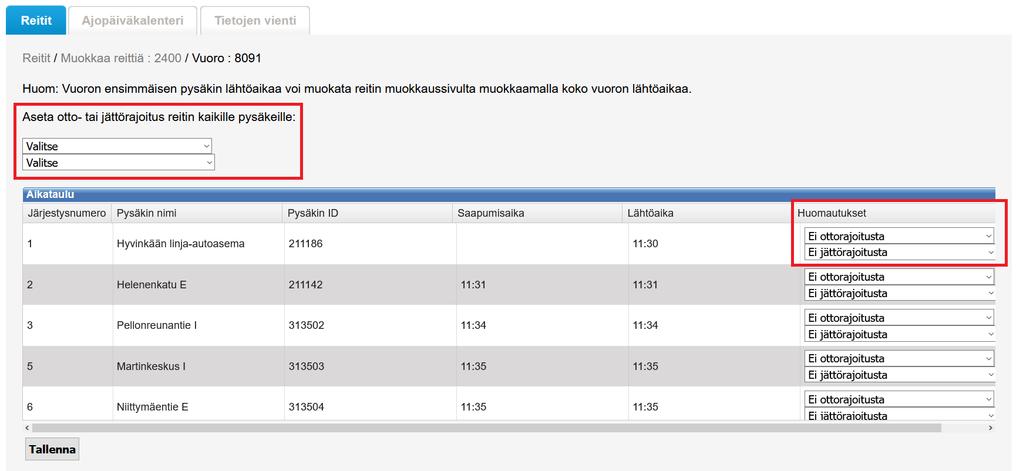 Ohje 28 (35) 2.6 Vuorokohtaisten otto- ja jättörajoitusten asettaminen Vuoroille on mahdollista asettaa pysäkkien otto- ja jättörajoituksia.